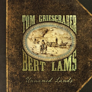 Tom Griesgraber & Bert Lams - Unnamedlands